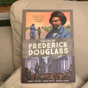 The Life of Frederick Douglass