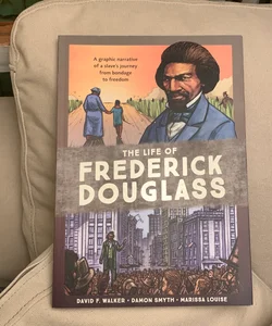 The Life of Frederick Douglass