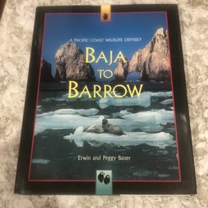 Baja to Barrow