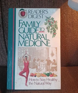 Family guide to natural medicine