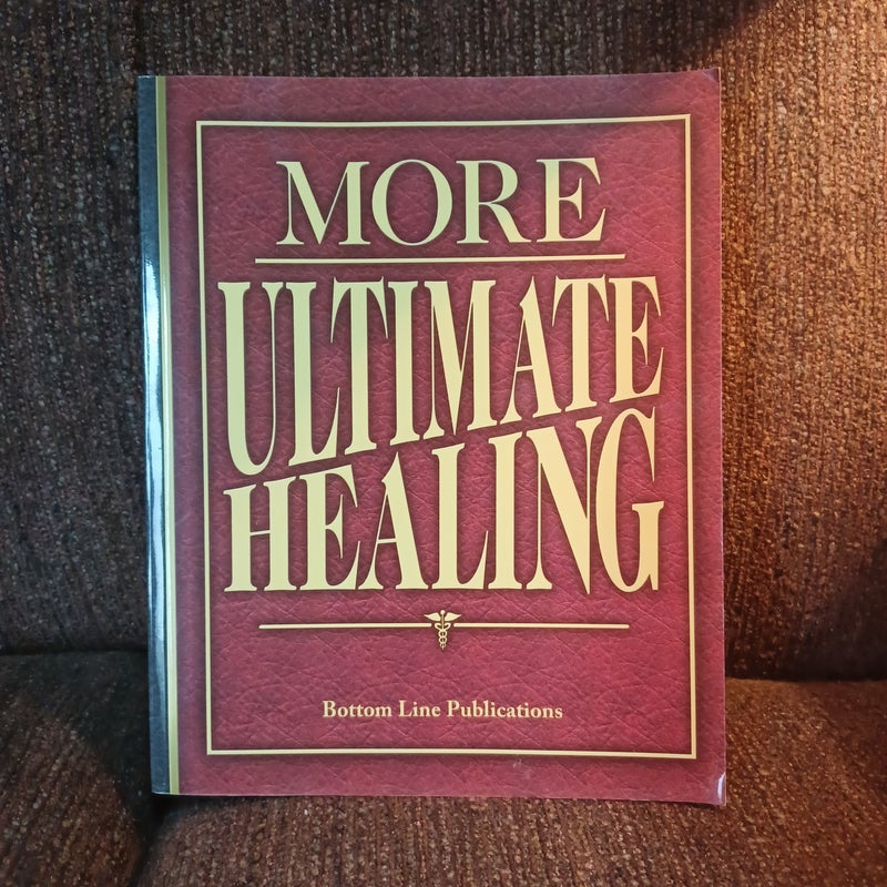 More ultimate healing