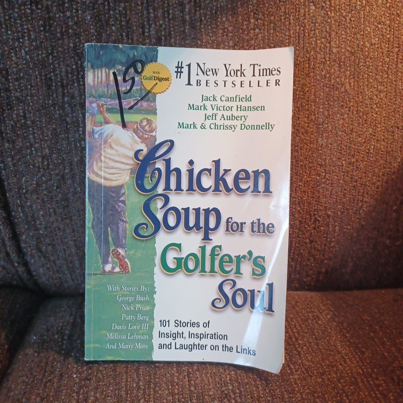 Chicken Soup for the Golfer's Soul