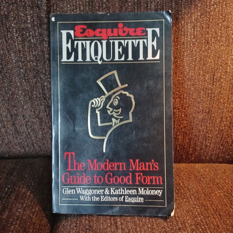 The modern Man's Guide to good form