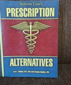 Prescription alternative