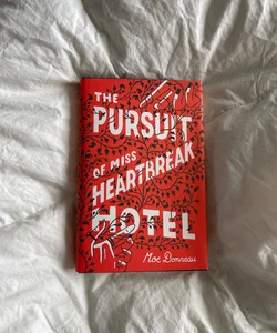 The Pursuit of Miss Heartbreak Hotel