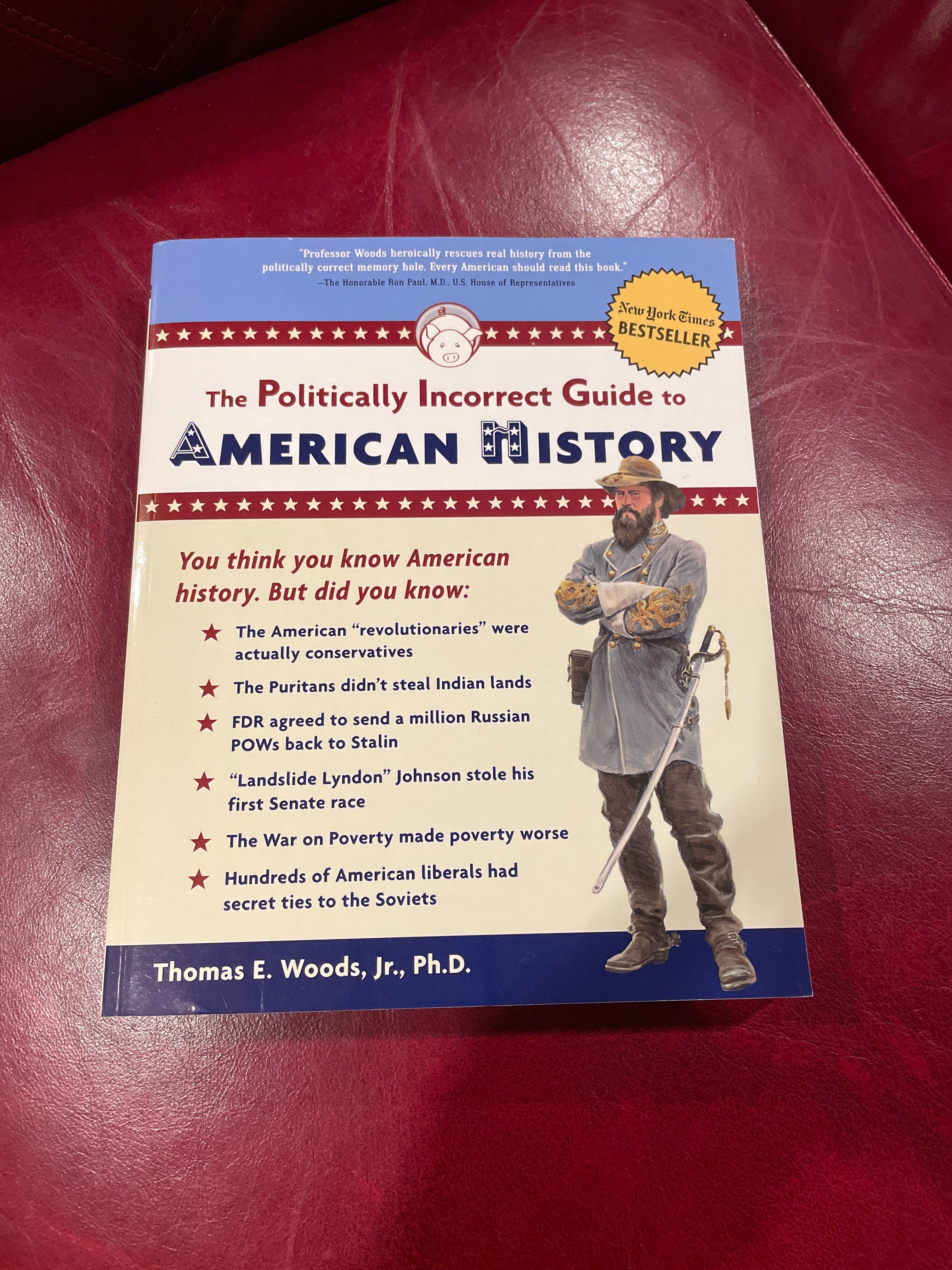 The Politically Incorrect Guide to American History