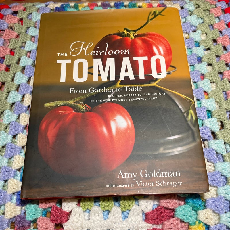 The Heirloom Tomato