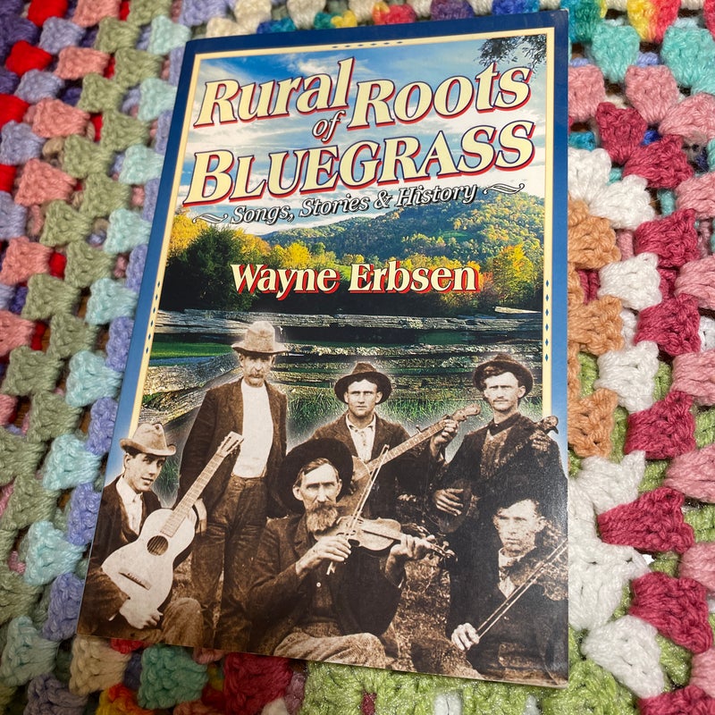 Rural Roots of Bluegrass