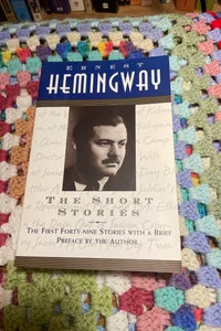The Short Stories of Ernest Hemingway