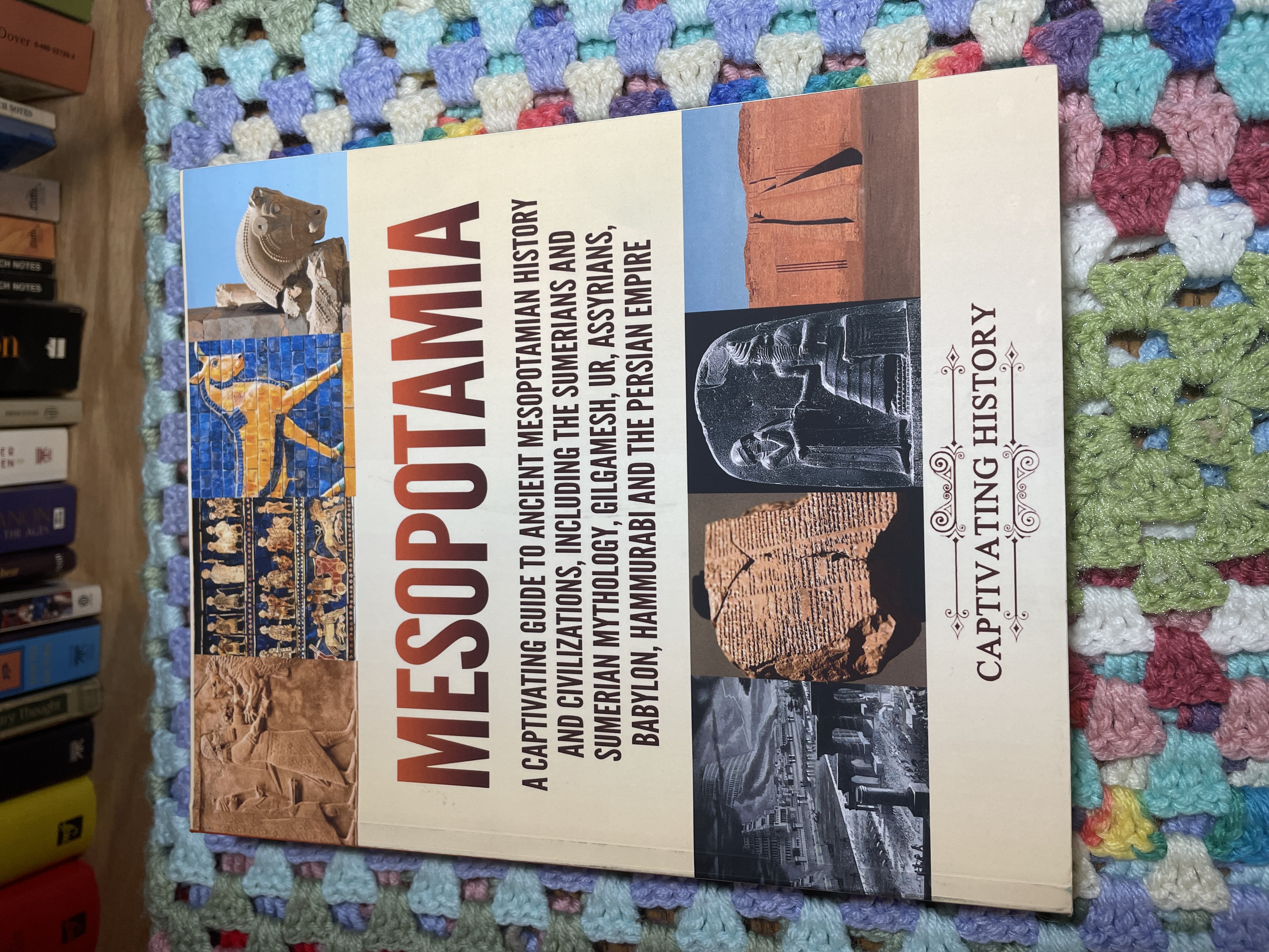 Mesopotamia: a Captivating Guide to Ancient Mesopotamian History and ...