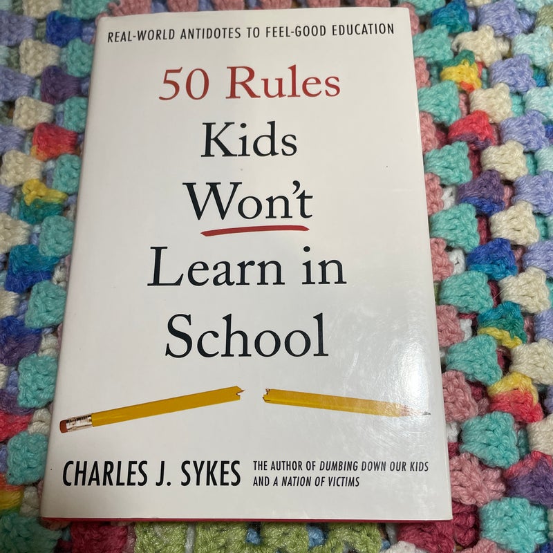 50 Rules Kids Won't Learn in School