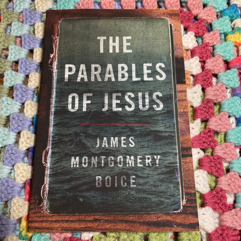 The Parables of Jesus