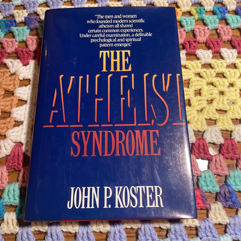 The Atheist Syndrome