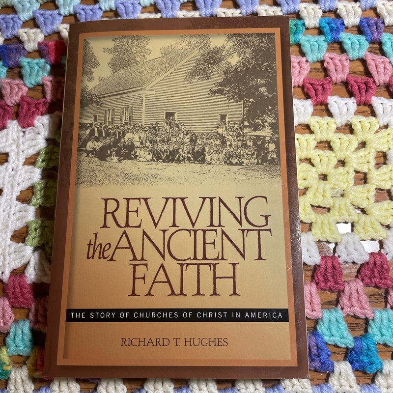 Reviving the Ancient Faith