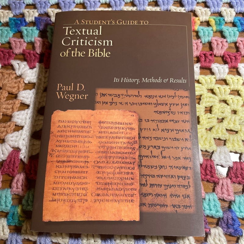 A Student's Guide to Textual Criticism of the Bible