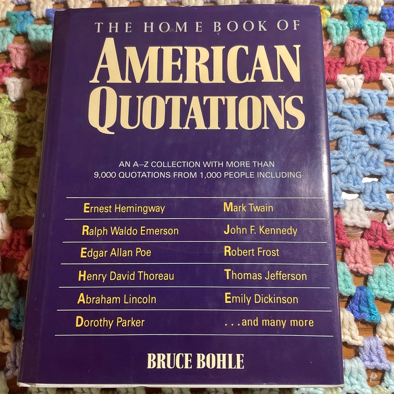 The Home Book of American Quotations