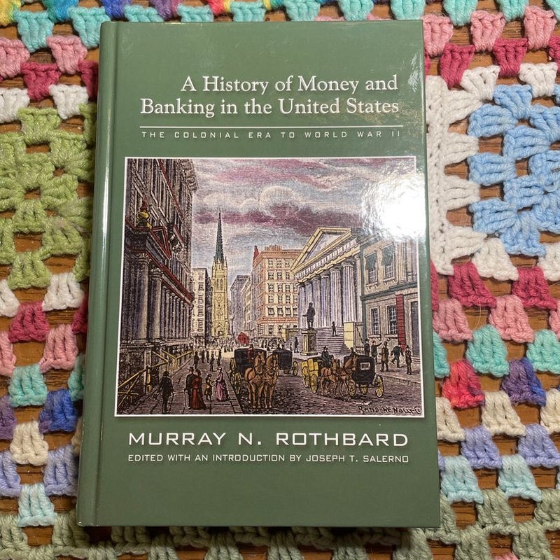 History of Money and Banking in the United States