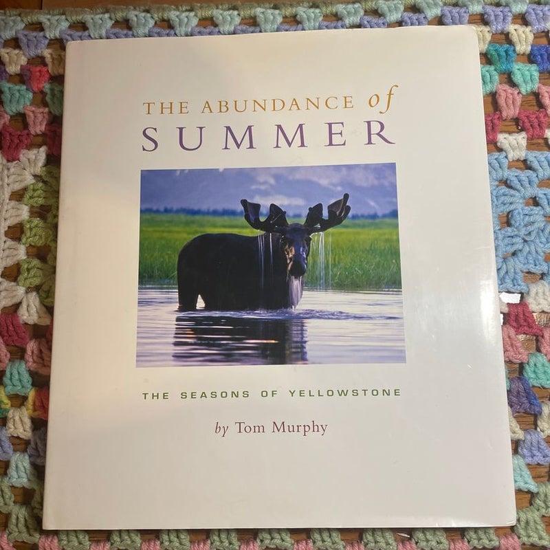 The Abundance of Summer
