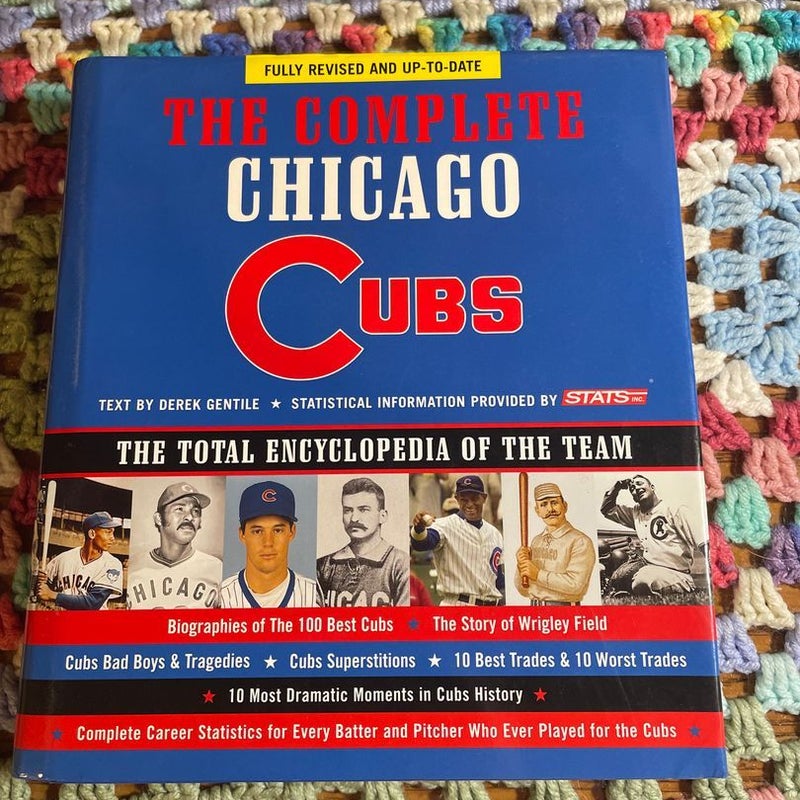 The Complete Chicago Cubs by Derek Gentile