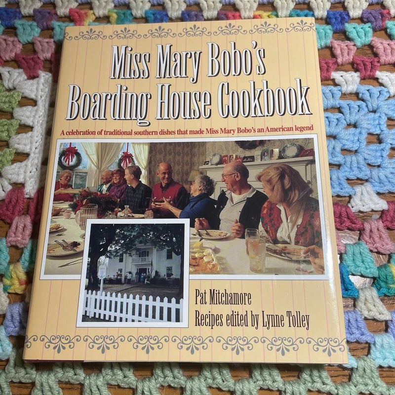 Miss Mary Bobo's Boarding House Cookbook