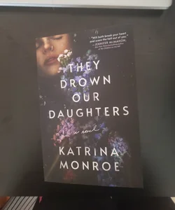 They Drown Our Daughters