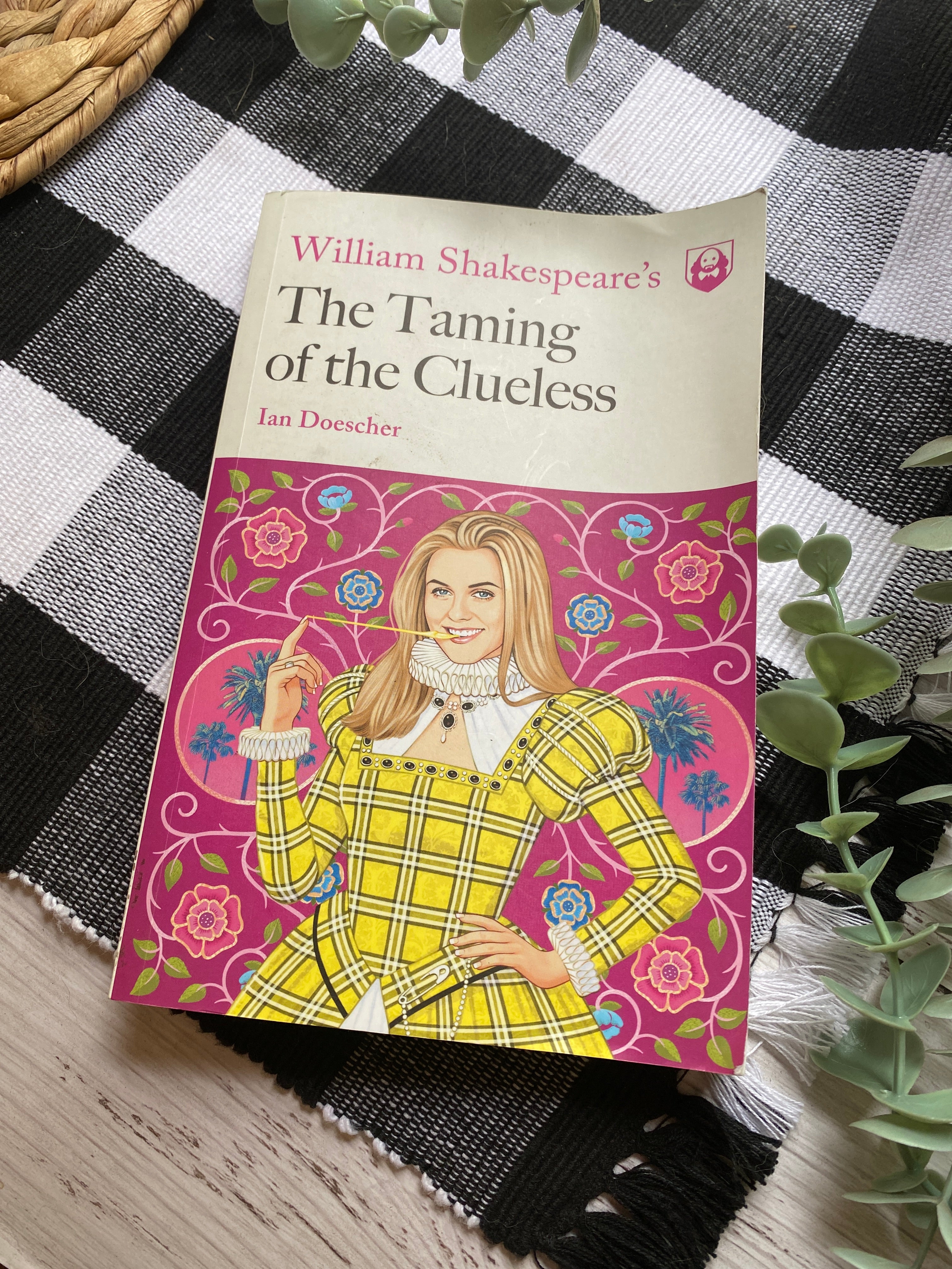 William Shakespeare's the Taming of the Clueless