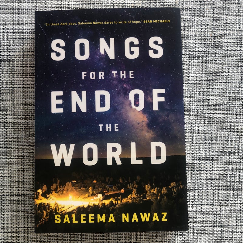 Songs for the End of the World