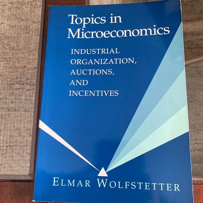 Topics in Microeconomics