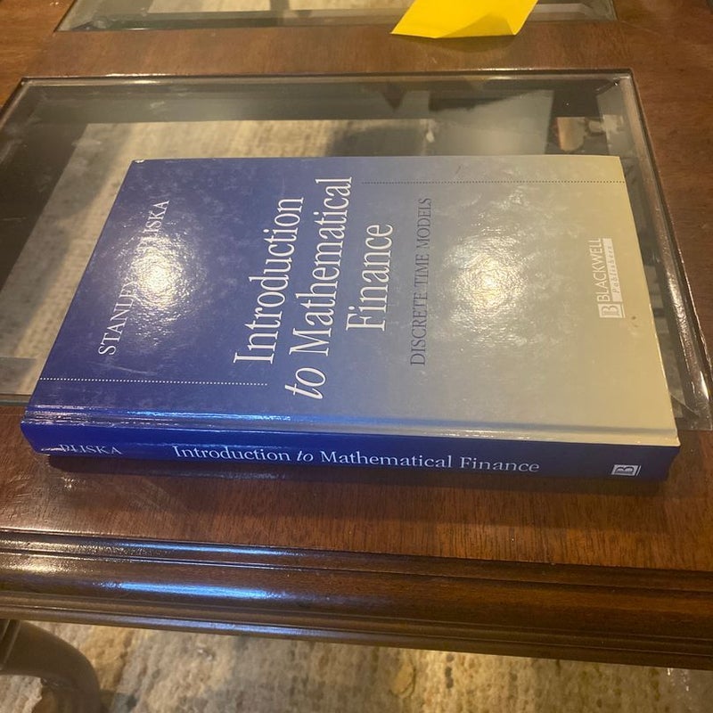 Introduction to mathematical finance by stanley r pliska hardcover