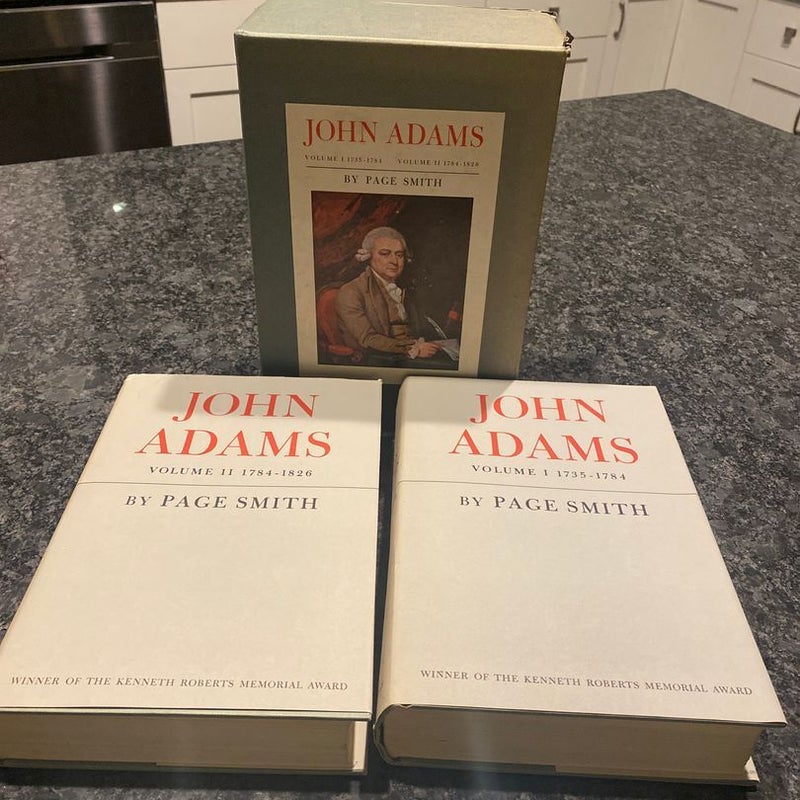 John Adams: Volume I 1735-1784; Volume II 1784-1826