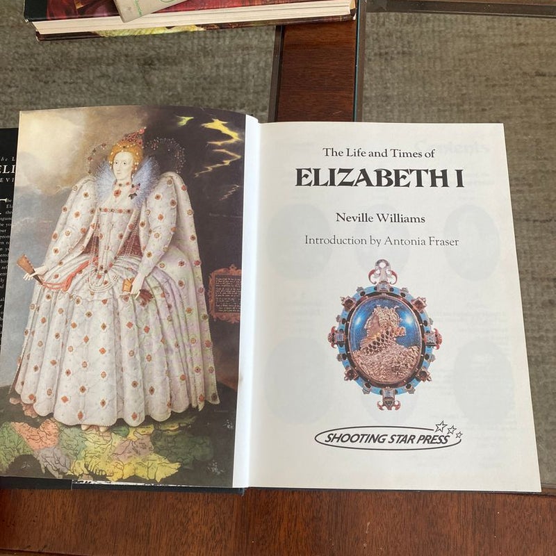 The Life and Times of Elizabeth 1