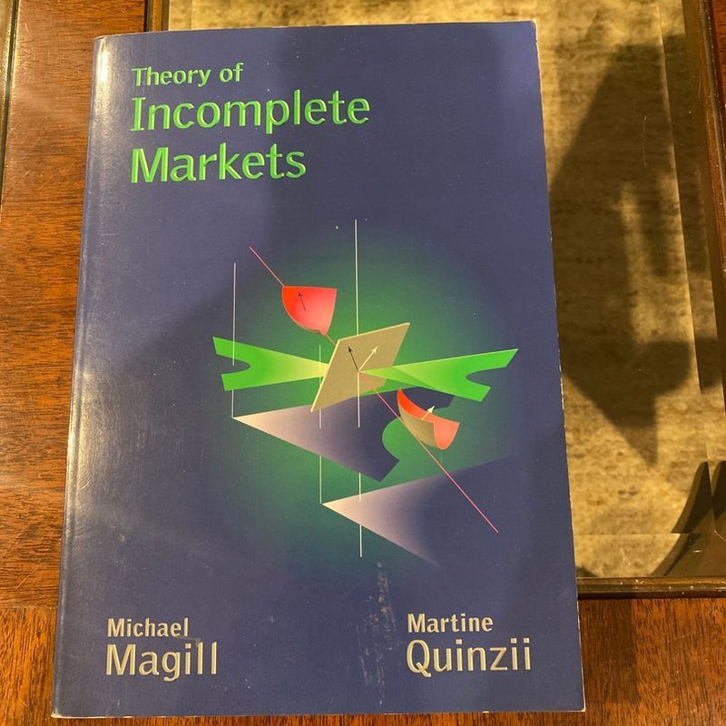 Theory of Incomplete Markets