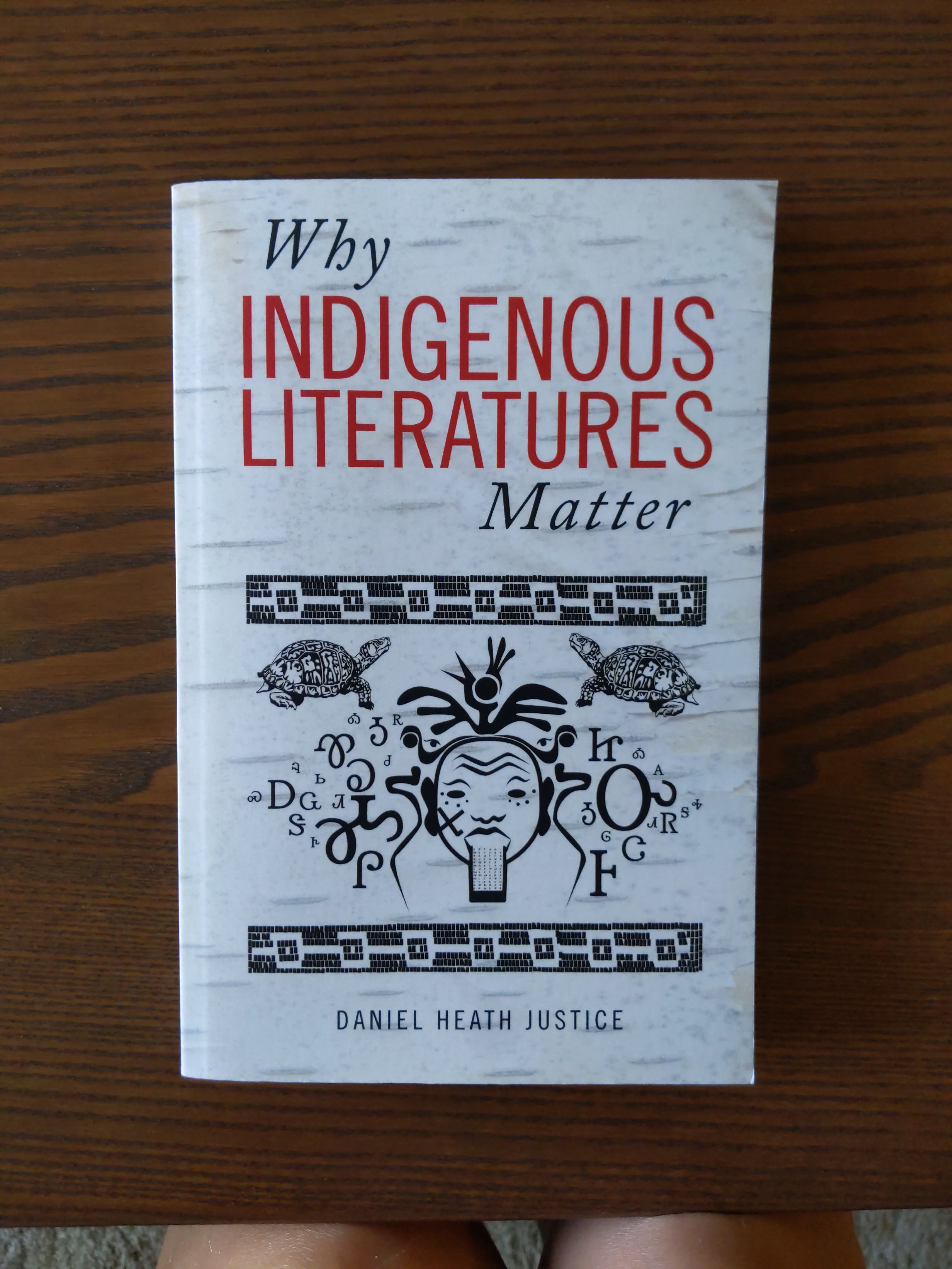 Why Indigenous Literatures Matter