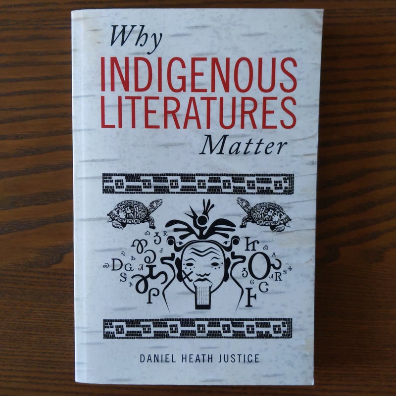 Why Indigenous Literatures Matter