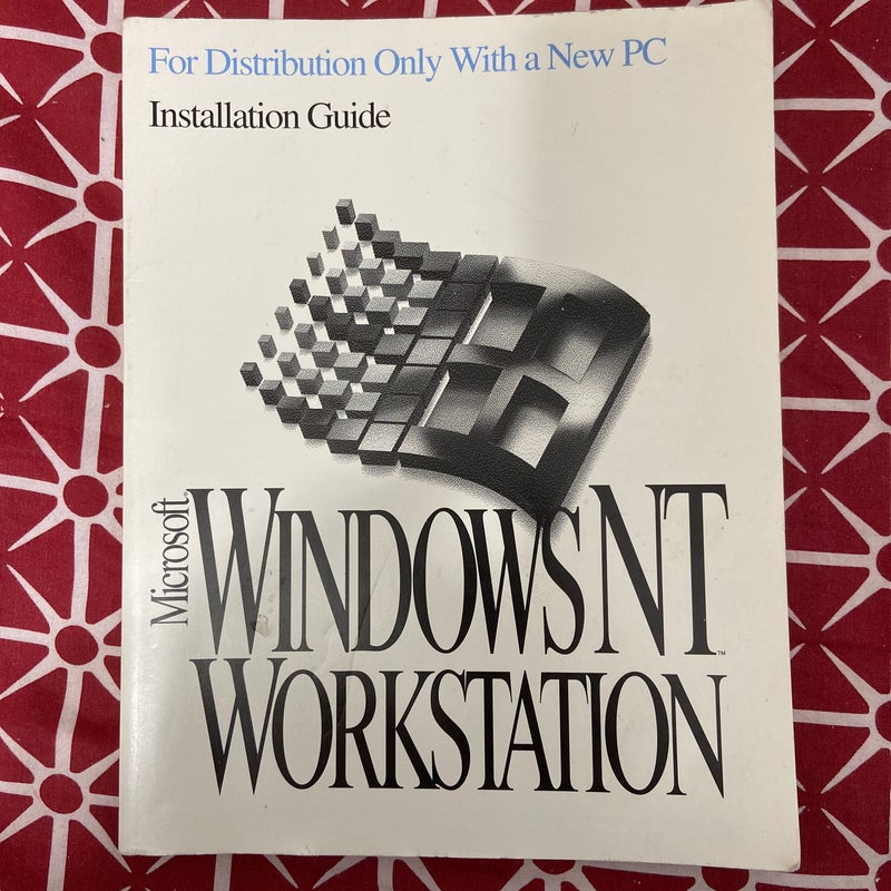 Microsoft Windows NT Workstation Installation Guide