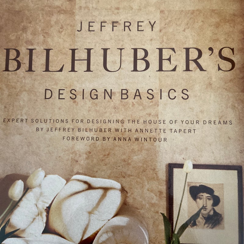 Jeffrey Bilhuber's Design Basics