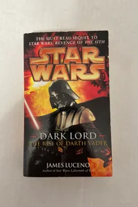 Star Wars Dark Lord The Rise of Darth Vader 