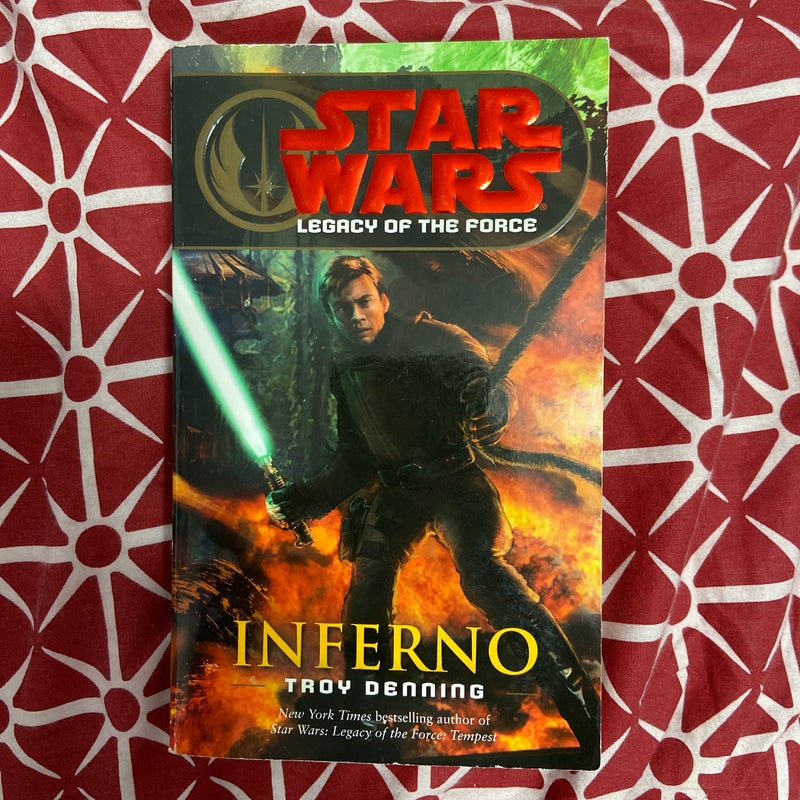 Star Wars Inferno (Legacy of the Force)