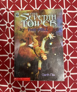 The Seventh Tower: The Fall