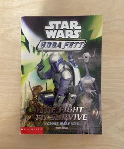 Star Wars Boba Fett: The Fight to Survive (Special Hologram Title Edition)