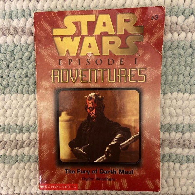 Star Wars Episode I Adventures: The Fury of Darth Maul (First Edition First Printed)