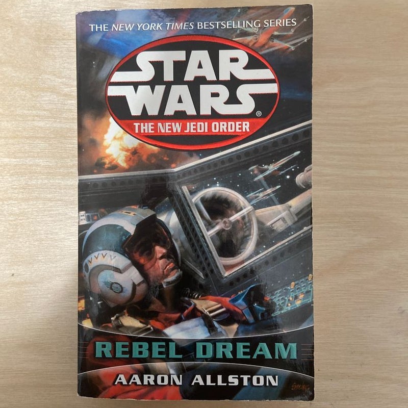 Star Wars The New Jedi Order: Rebel Dream (First Edition First Printing, Enemy Lines)
