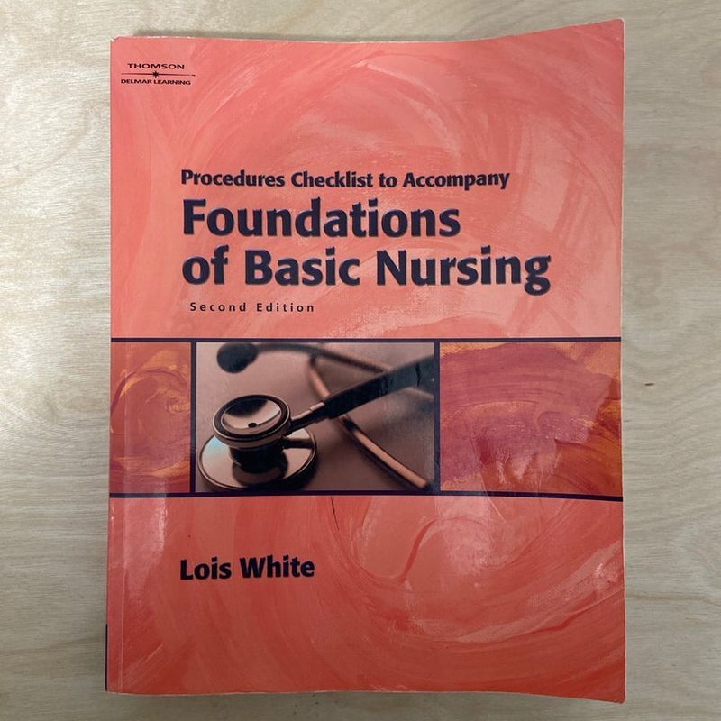 Foundations of Basic Nursing (Second Edition)