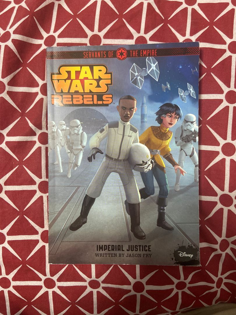 Star Wars Rebels Servants of the Empire: Imperial Justice