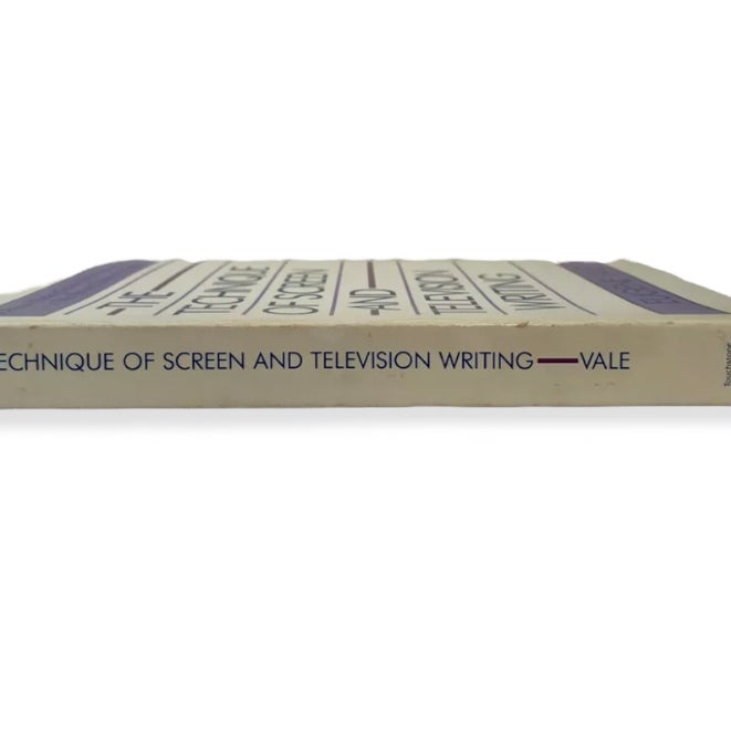 The Technique of Screen and Television Writing by Eugene Vale (1986)