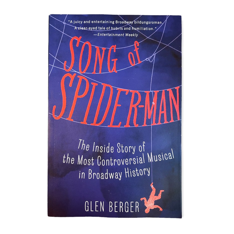 Song of Spider-Man, Book by Glen Berger