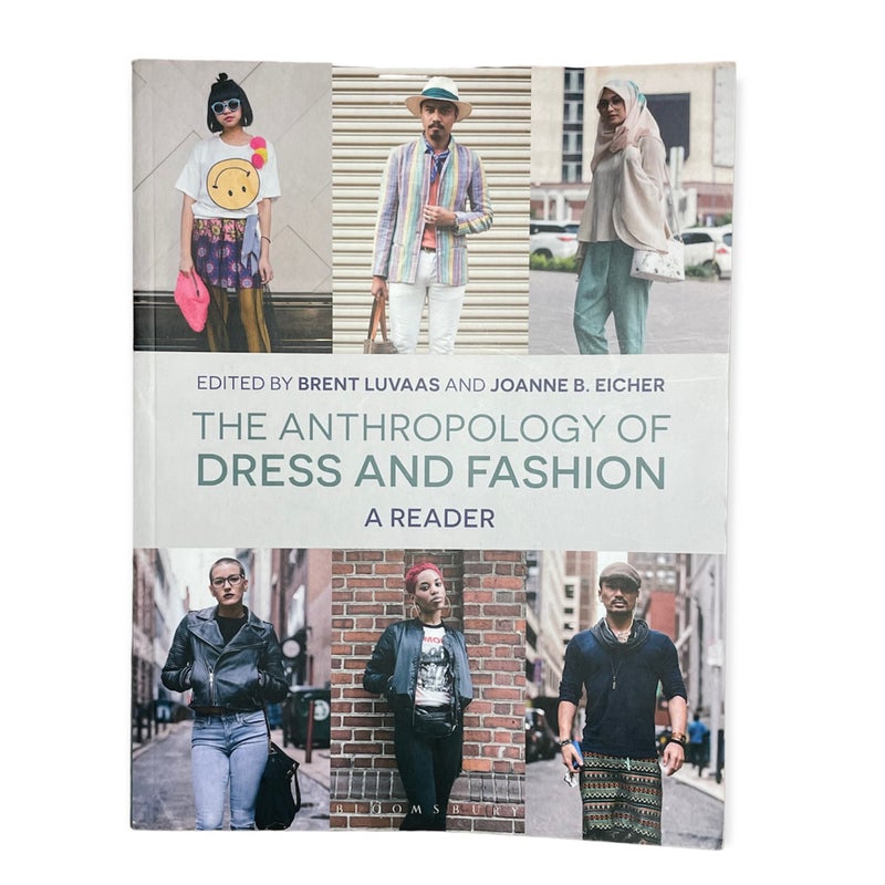 The Anthropology of Dress and Fashion