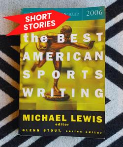 The Best American Sports Writing 2006