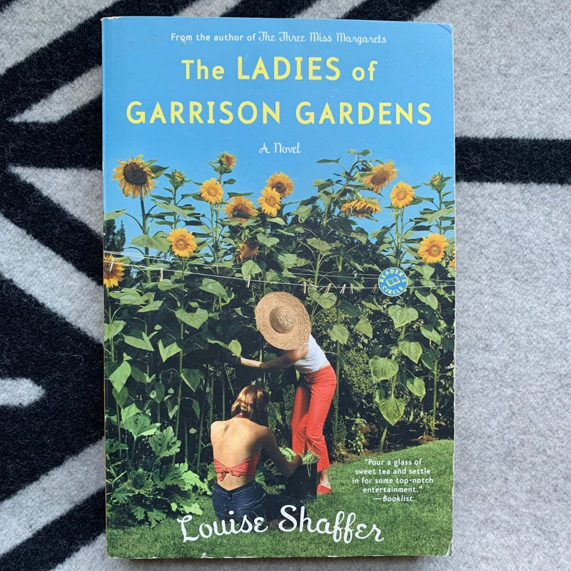The Ladies of Garrison Gardens