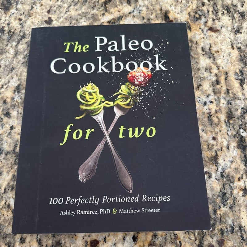 The Paleo Cookbook for Two